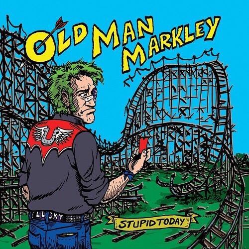 Old Man Markley - Stupid Today in the group VINYL / Bestsellers at Bengans Skivbutik AB (1049802)