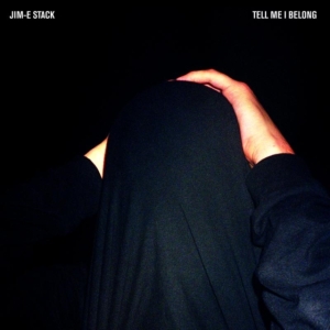 Jim-E Stack - Tell Me I Belong in the group CD / Pop-Rock at Bengans Skivbutik AB (1049842)