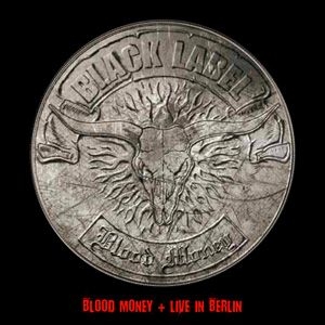Black Label - Blood Money + Live In Berlin in the group CD / Rock at Bengans Skivbutik AB (1052971)
