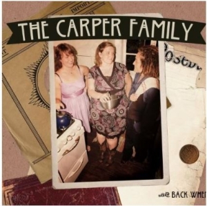 Carper Family - Back When in the group CD / Country at Bengans Skivbutik AB (1052989)