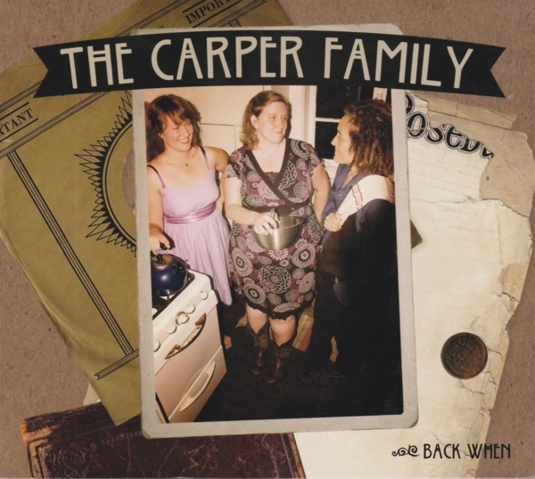 The Carper Family - Back When in the group CD / Country at Bengans Skivbutik AB (1052989)