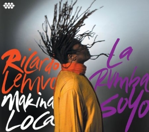 Lemvo Ricardo & Makina Loca - La Rumba Soyo in the group CD / Elektroniskt at Bengans Skivbutik AB (1052992)