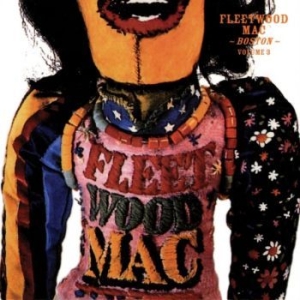 Fleetwood Mac - Boston Volume 3 in the group OUR PICKS / Blowout / Blowout-LP at Bengans Skivbutik AB (1054326)