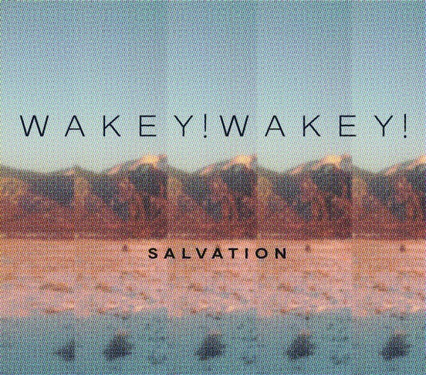 Wakey! Wakey! - Salvation in the group CD / Bestsellers at Bengans Skivbutik AB (1054343)