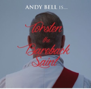 Bell Andy - Torsten The Bareback Saint (Cd+Bok) in the group OUR PICKS / Blowout / Blowout-CD at Bengans Skivbutik AB (1054428)