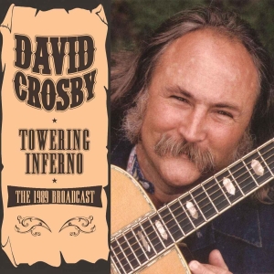 Crosby David - Towering Inferno (Live Fm Broadcast in the group CD / Pop-Rock at Bengans Skivbutik AB (1055074)