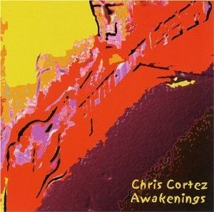 Cortez Chris - Awakenings in the group CD / Jazz/Blues at Bengans Skivbutik AB (1057290)