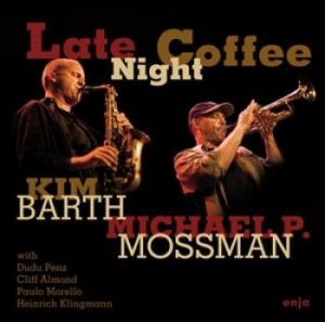 Barth / Mossman - Late Night Coffee in the group CD / Jazz/Blues at Bengans Skivbutik AB (1058073)