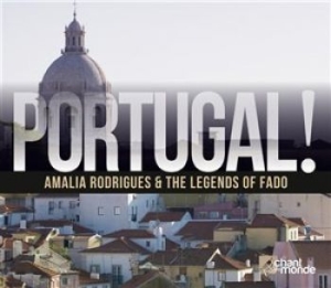Blandade Artister - Portugal! Rodrigues & Fado Legends in the group CD / Worldmusic/ Folkmusik at Bengans Skivbutik AB (1058077)