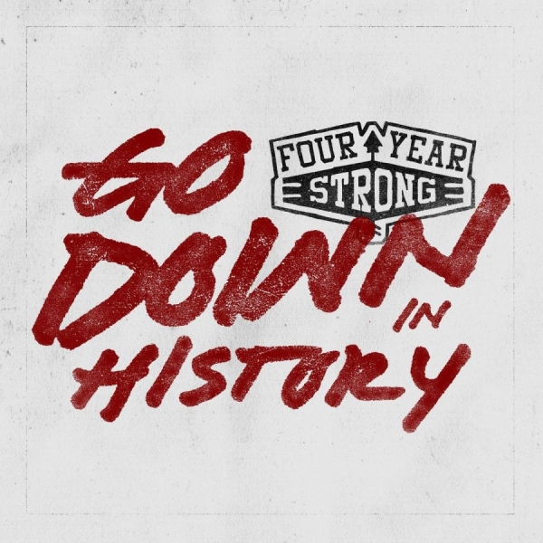 Four Year Strong - Go Down In History (Ltd. Vinyl) in the group VINYL / Bestsellers at Bengans Skivbutik AB (1058208)
