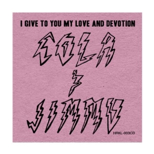 Cola & Jimmu - I Give To You My Love And Devotion in the group VINYL / Pop at Bengans Skivbutik AB (1060787)