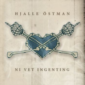 Hjalle Östman - Ni Vet Ingenting in the group CD / Pop at Bengans Skivbutik AB (1087404)