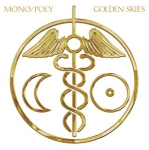 Mono/Poly - Golden Skies in the group CD / Dance-Techno at Bengans Skivbutik AB (1088181)