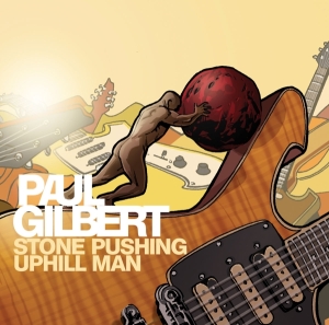 Paul Gilbert - Stone Pushing Uphill Man in the group OTHER / Övrigt / at Bengans Skivbutik AB (1096400)