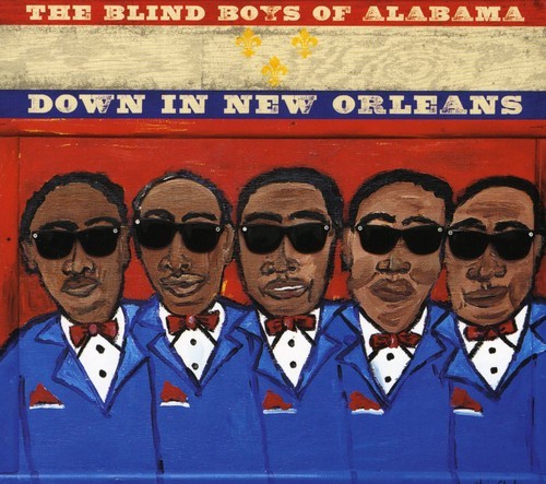 Blind Boys Of Alabama - Down In New Orleans in the group OTHER / Övrigt / at Bengans Skivbutik AB (1098363)