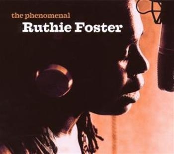 Foster Ruthie - Phenomenal Ruthie Foster in the group CD / Bestsellers at Bengans Skivbutik AB (1098366)