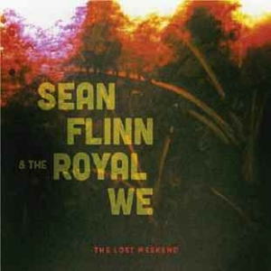 Flinn Sean & The Royal We - Lost Weekend in the group CD / Reggae at Bengans Skivbutik AB (1098936)