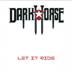 Dark Horse - Let It Ride in the group CD / Reggae at Bengans Skivbutik AB (1098977)