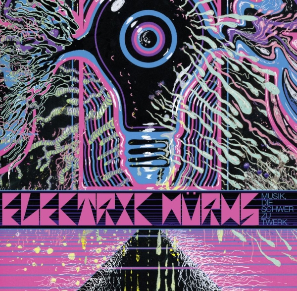 Electric Wurms - Musik Die Schwer Zu Twerk in the group CD / Bestsellers at Bengans Skivbutik AB (1099872)