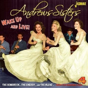 Andrews Sisters - Wake Up And Live! (The Songbook, Th in the group CD / Pop-Rock at Bengans Skivbutik AB (1099953)