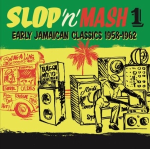 Blandade Artister - Slop 'n' Mash Vol. 1 Early Jamaican in the group VINYL / Reggae at Bengans Skivbutik AB (1100054)