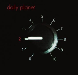 Daily Planet - Two in the group OUR PICKS / Stocksale / CD Sale / CD POP at Bengans Skivbutik AB (1102183)