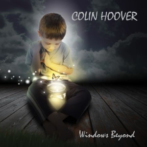 Hoover Colin - Windows Beyond in the group CD / Rock at Bengans Skivbutik AB (1105263)