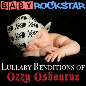 Baby Rockstar - Lullaby Renditions Of Ozzy Osbourne in the group CD / Pop at Bengans Skivbutik AB (1105373)