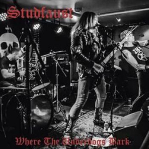Studfaust - Where The Underdogs Bark in the group CD / Hårdrock/ Heavy metal at Bengans Skivbutik AB (1106797)