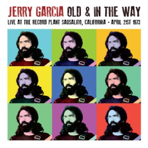 Garcia Jerry - Old & In The Way - Radio Live, 1973 in the group CD / Pop-Rock at Bengans Skivbutik AB (1108162)