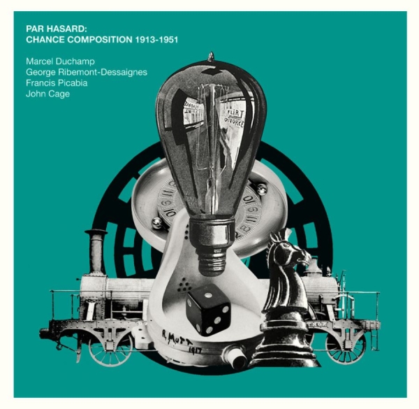 Various Artists - Par Hasard: Chance Composition1913- in the group CD / Bestsellers at Bengans Skivbutik AB (1108184)