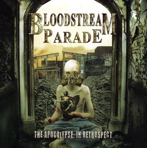 Bloodstream Parade - Apocalypse In Retrospect in the group OTHER / Övrigt /  at Bengans Skivbutik AB (1108223)