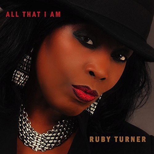 Turner Ruby - All That I Am in the group CD / RNB, Disco & Soul at Bengans Skivbutik AB (1108256)
