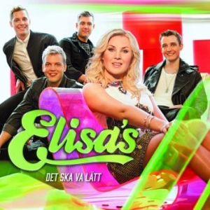 Elisa's - Det Ska Vara Lätt in the group CD / Dansband/ Schlager at Bengans Skivbutik AB (1111415)