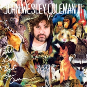 Coleman Iii John Wesley - Love That You Own in the group CD / Pop-Rock at Bengans Skivbutik AB (1111443)