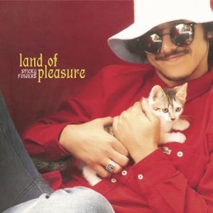 Sticky Fingers - Land Of Pleasure in the group CD / Rock at Bengans Skivbutik AB (1111449)