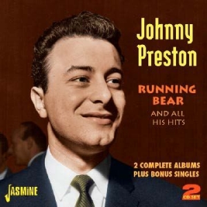 Preston Johnny - Running Bear (2 Albums & Bonus Sing in the group CD / Pop at Bengans Skivbutik AB (1111475)