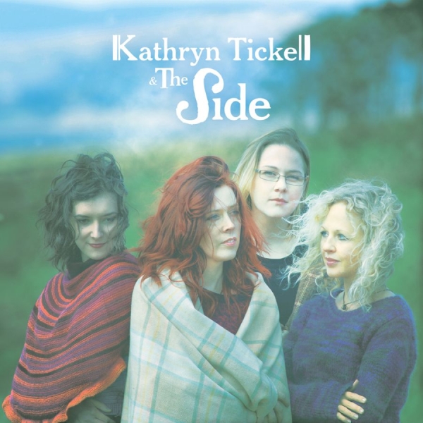 Tickell Kathryn And The Side - Kathryn Tickell & The Side in the group CD / Bestsellers at Bengans Skivbutik AB (1111517)