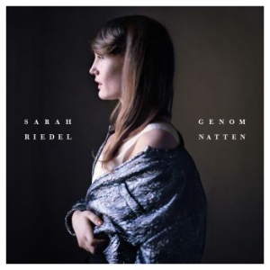 Riedel Sarah - Genom Natten in the group CD / Pop at Bengans Skivbutik AB (1112467)