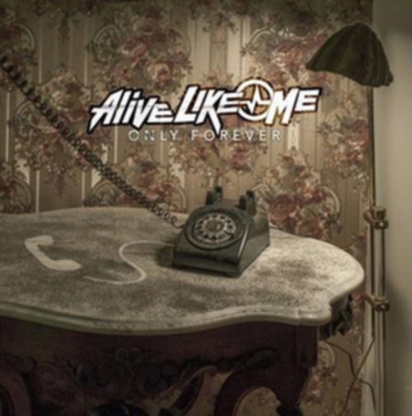 Alive Like Me - Only Forever in the group CD / Rock at Bengans Skivbutik AB (1113260)