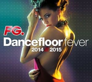 Blandade Artister - Dancefloor Fever 2014-2015 in the group CD / Dans/Techno at Bengans Skivbutik AB (1114218)