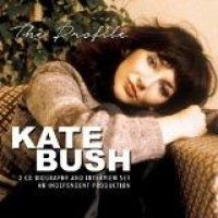 Bush Kate - Profile The (Biography & Interview in the group CD / Pop-Rock at Bengans Skivbutik AB (1114904)