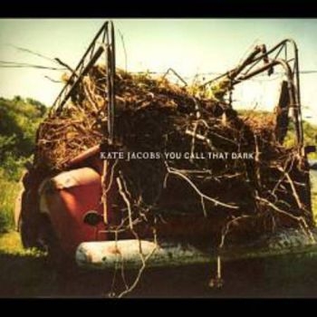 Jacobs Kate - You Call That Dark in the group CD / Pop at Bengans Skivbutik AB (1116397)