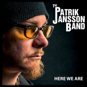 Patrik Jansson Band - Here We Are in the group CD / Jazz/Blues at Bengans Skivbutik AB (1117717)