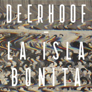 Deerhoof - La Isla Bonita in the group CD / Rock at Bengans Skivbutik AB (1125392)