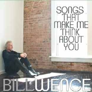 Wence Bill - Songs That Make Me Think About You in the group CD / Country at Bengans Skivbutik AB (1125406)