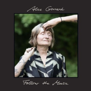 Gerrard Alice - Follow The Music in the group CD / Country at Bengans Skivbutik AB (1125614)