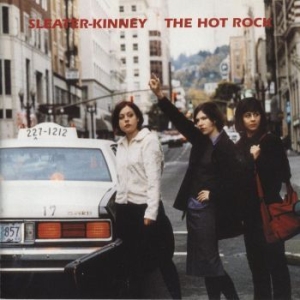 Sleater-Kinney - The Hot Rock in the group VINYL / Pop-Rock at Bengans Skivbutik AB (1126946)