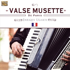 Enrique Ugarte - Valse Musette De Paris in the group CD / Elektroniskt,World Music at Bengans Skivbutik AB (1127866)