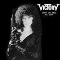 Victory - Dont Get Mad Get Even in the group CD / Hårdrock/ Heavy metal at Bengans Skivbutik AB (1127890)